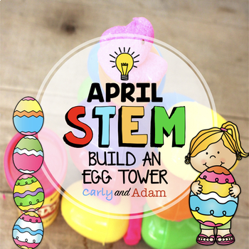 Preview of Easter Egg Tower April STEM Activity