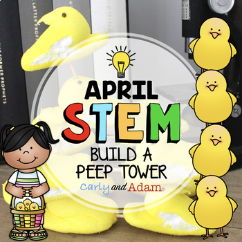 Preview of April Peeps Tower Easter STEM Activity