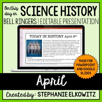 Preview of April Science History Bell Ringers | Editable Presentation | Google & Microsoft