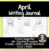April - Sentence Writing Journals - Wh- Questions & Pictur