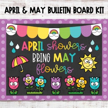 Preview of April Showers Bring May Flowers Bulletin Board Kit and Decor
