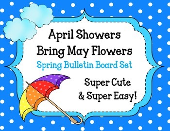 april showers bring may flowers bulletin board ideas