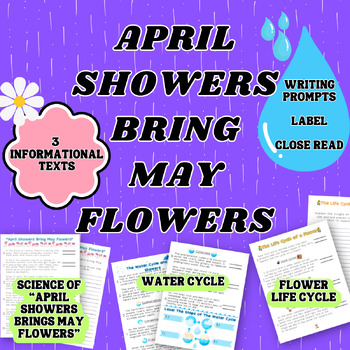 Preview of April Showers May Flowers Text Set Close Read Short Response Science ELA Write
