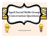 April Social Skill Conversation Questions