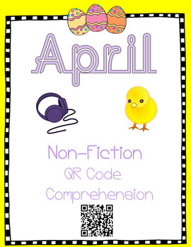 Preview of April- Spring & Earth Day - Non Fiction QR Code Comprehension