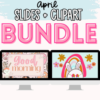 Preview of April/ Spring Slides + Clipart
