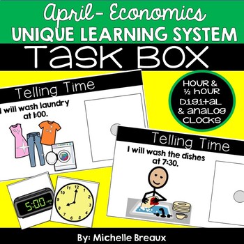 Preview of April Unique Learning System Task Box- Telling Time to hour & 1/2 hour (SPED)