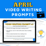 April Video Writing Prompts