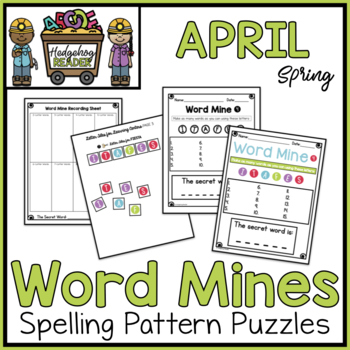 Preview of April Word Mines  - Spelling Patterns Puzzle Activity