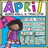 Word Wall and Tracing: April (Easter, Spring, Earth Day, H
