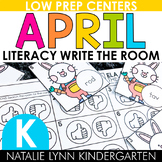April Write the Room Kindergarten Literacy Centers Spring 