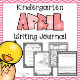 April Writing Journal - Kindergarten - Distance Learning