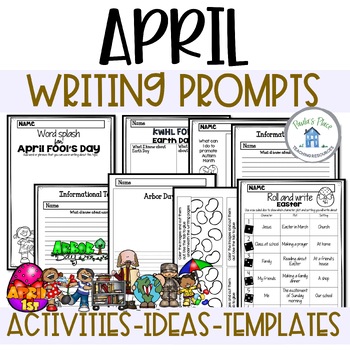 April Writing Prompts by Paula's Place Teaching Resources | TpT