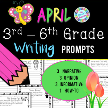 Preview of April Writing Prompts - 3rd grade, 4th grade, 5th grade, 6th grade