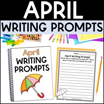 April Writing Prompts by My Kinder Universe | TPT