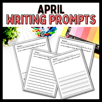 April Writing Prompts | Spring Writing Journal by Engaging Elementary XO