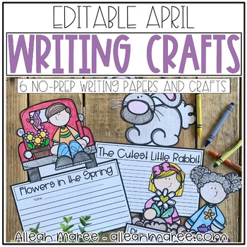 Preview of Writing Prompts and Writing Crafts for April - EDITABLE