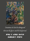 April is World Autism Awareness Month Poster/Printible
