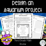 Aquarium Design 3rd Grade Math Review Project