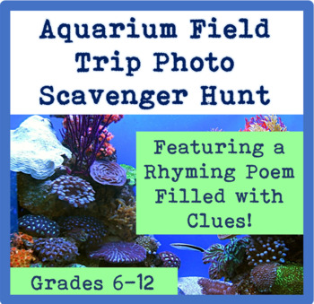 Preview of Aquarium Field Trip Photo Scavenger Hunt for Middle and High School Students
