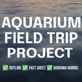 Aquarium Field Trip Project - High School SPED