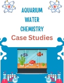 Aquarium Water Chemistry Case Studies