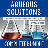 Aqueous Solutions Bundle - 7th Grade TEKS 7.6D