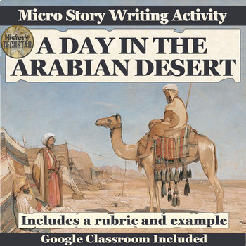 Arab Nomads (Bedouins) Micro-Story Writing Activity by History Techstar