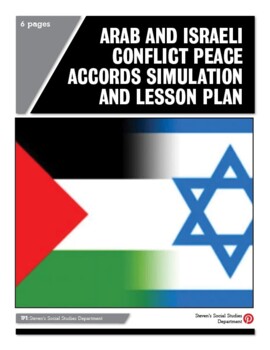 Preview of Arab and Israeli Conflict Peace Accords Simulation and Lesson Plan