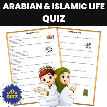 Preview of Arabian & Islamic Life Quiz | World History and Geography Curriculum for Kids