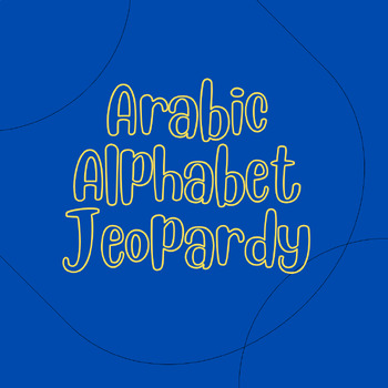 Preview of Arabic Alphabet Adventure: A Jeopardy Journey for Young Minds