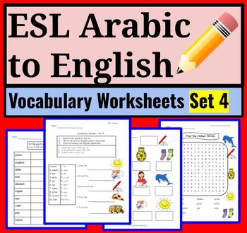 Preview of Arabic to English ESL Newcomer Activities: ESL Vocabulary Worksheets - Set 4