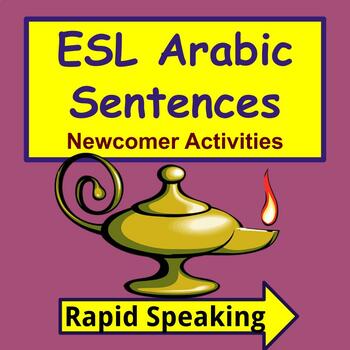 Preview of Arabic to English Sentences: ESL Newcomers Activities - Rapid Speaking