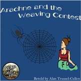 Arachne and the Weaving Contest-A Greek Legend