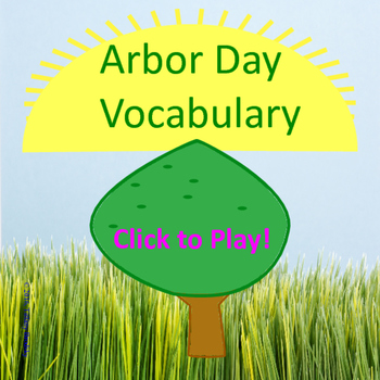 Preview of Arbor Day Vocabulary Game