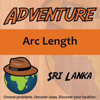Preview of Arc Length Activity - Printable & Digital Worksheet - Sri Lanka Adventure