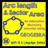 Arc Length & Sector Area - interactive discovery exercise