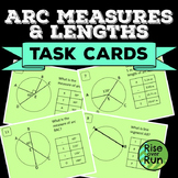 Arc Measures and Lengths Task Cards