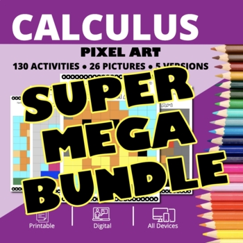 Preview of Arcade AP Calculus SUPER MEGA BUNDLE: Math Pixel Art Activities
