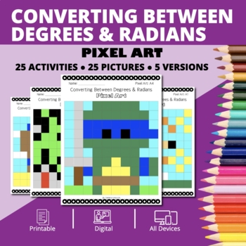 Preview of Arcade: Converting Between Degrees and Radians Pixel Art Activity