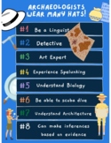 Archaeologists Wear Many Hats (Classroom Poster)