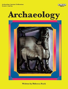 Preview of Archaeology (From the -Ologies Series)