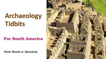 Preview of Archaeology Tidbits of South America