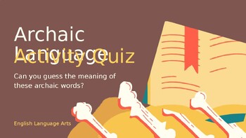 Preview of Archaic Language English Activity Quiz Presentation