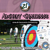 Archery Challenge -- Area & Geometric Probability - 21st C