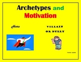 Archetypes and Motivations