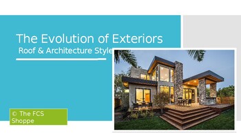 Preview of Roof & Architectural Styles_Evolution of Exteriors