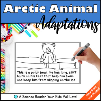 Preview of Arctic Animal Adaptations Science Reader Print and Digital