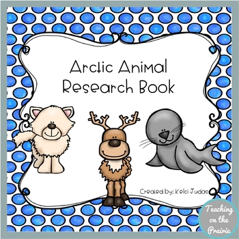 Arctic Animal Book Project by Teaching on the Prairie | TPT