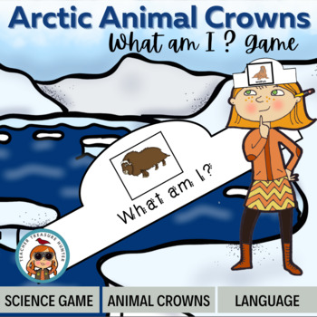 Arctic Animal Crowns Guess the Arctic Animals in What Am I? Game with 20  animals
